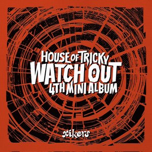 'HOUSE OF TRICKY : WATCH OUT'の画像