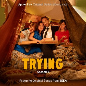 Image for 'Trying: Season 4 (Apple TV+ Original Series Soundtrack)'