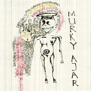 Image for 'Murky Ajar'