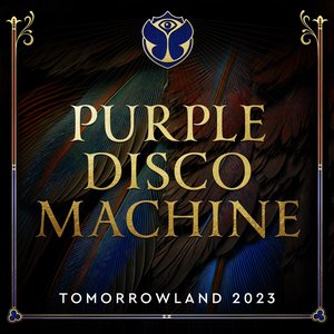 Image for 'Tomorrowland 2023: Purple Disco Machine at Mainstage, Weekend 2 (DJ Mix)'