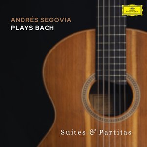 “Andrés Segovia plays Bach”的封面