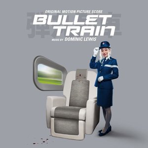 Image for 'Bullet Train (Original Motion Picture Score)'