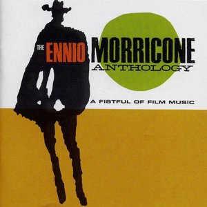 “The Ennio Morricone Anthology: A Fistful of Film Music (disc 1)”的封面