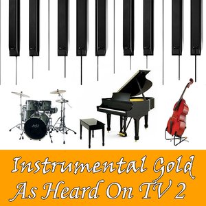 Image for 'Instrumental Gold: Heard On Tv, Vol. 2'