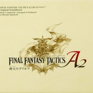 Image for 'Final Fantasy Tactics A2 The Sealed Grimoire Original Soundtrack'