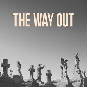 Image for 'THE WAY OUT'