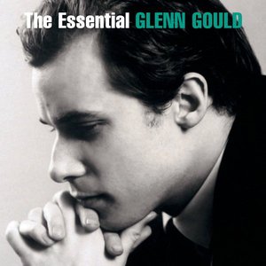 Image for 'The Essential Glenn Gould'