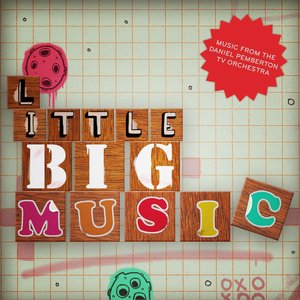 Zdjęcia dla 'Little BIG Music: Musical Oddities From And Inspired By Little Big Planet'