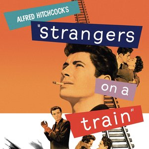 Image for 'Strangers On A Train'