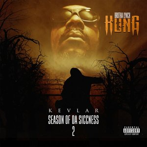 “Season Of Da Siccness 2: Kevlar”的封面