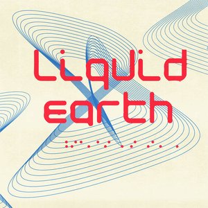 Imagem de 'Liquid Earth'