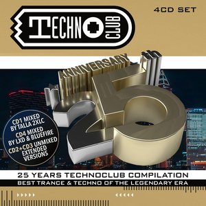 Image for '25 Years Technoclub Compilation'