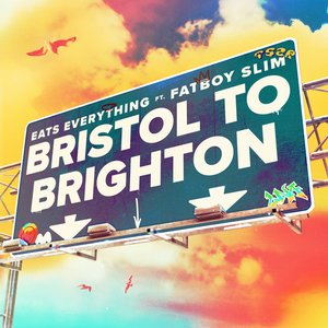 Bild för 'Bristol to Brighton (feat. Fatboy Slim)'