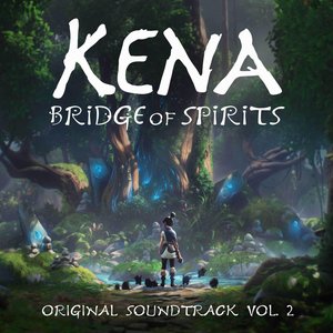 Imagem de 'Kena: Bridge of Spirits, Vol. 2 (Original Game Soundtrack)'