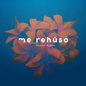 Me Rehúso - Single