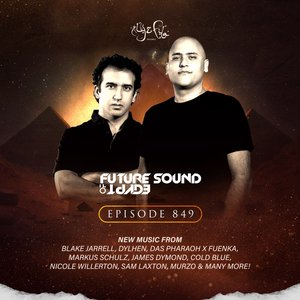 Изображение для 'FSOE 849 - Future Sound Of Egypt Episode 849'