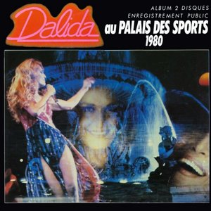 Image for 'Dalida au Palais des Sports 1980 (Live / 1980)'