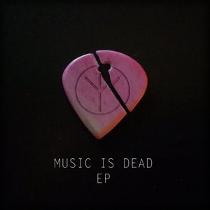 Bild för 'Music Is Dead EP'