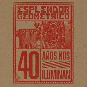 Image for '40 Años Nos Iluminan'