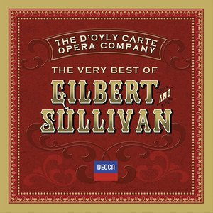 Bild für 'The Very Best of Gilbert & Sullivan'