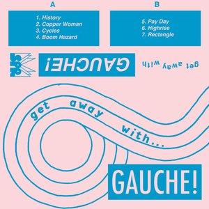 Bild för 'Get Away with Gauche!'