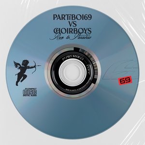 Imagem de 'Run To Paradise (Partiboi69 vs. Choirboys)'