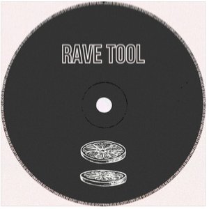 Image for 'RAVE TOOL'