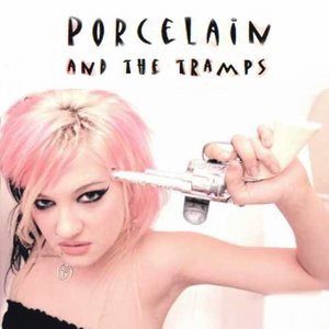Image for 'Porcelain and the Tramps'