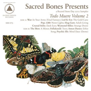 “Sacred Bones Presents: Todo Muere Vol. 2”的封面