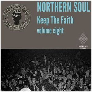 Imagem de 'Northern Soul Keep The Faith Vol. 8'
