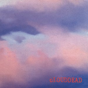 Imagem de 'cLOUDDEAD (2024 Remastered)'