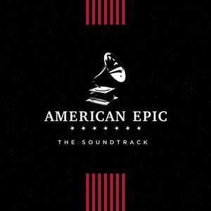 Imagem de 'American Epic: The Collection'