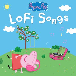 Image for 'Peppa Pig Lofi Songs'
