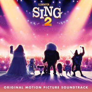 Image for 'Sing 2 (Original Motion Picture Soundtrack)'