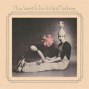 Изображение для 'How Sweet to Be an Idiot (Expanded)'