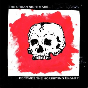 Image for 'The Urban Nightmare Becomes The Horrifying Reality'