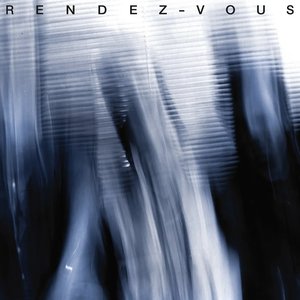 Image for 'Rendez-vous'