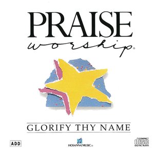 Image for 'Glorify Thy Name'
