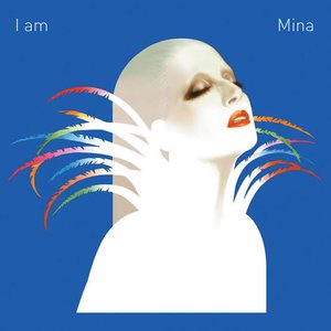 Изображение для 'I Am Mina (Remastered)'
