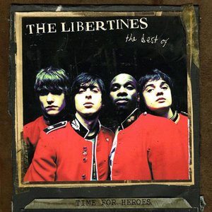 Image for 'Time For Heroes: Best Of The Libertines'