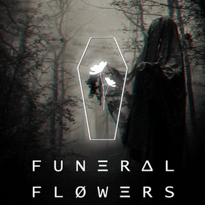 Image for 'FUNΞRΔL ‡ FLØWΞRS'