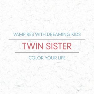 Imagem de 'Vampires With Dreaming Kids / Color Your Life'