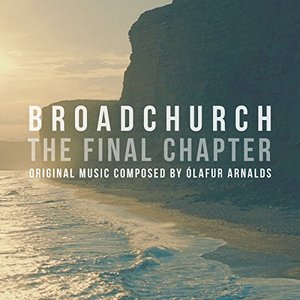 Imagen de 'Broadchurch - The Final Chapter (Music from the Original TV Series)'