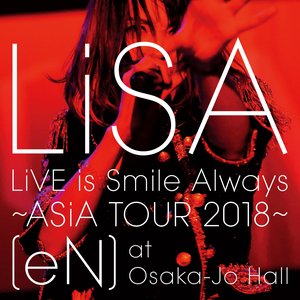 Image for 'LiVE is Smile Always～ASiA TOUR 2018～[eN] at 大阪城ホール'