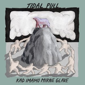 Image for 'Kad imamo mirne glave'