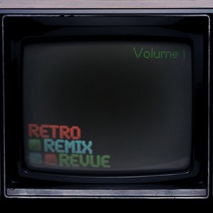 Image for 'Retro Remix Revue'