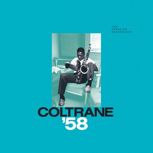 'Coltrane '58: The Prestige Recordings'の画像