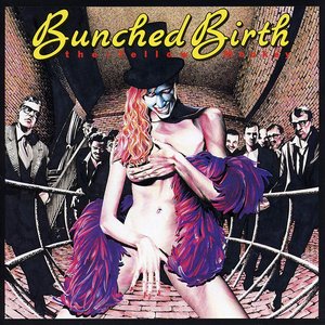Image for 'BUNCHED BIRTH (Remastered)'