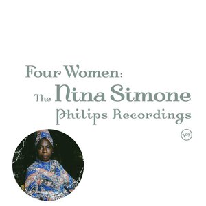 'Four Women: The Complete Nina Simone On Philips (Box Set)' için resim