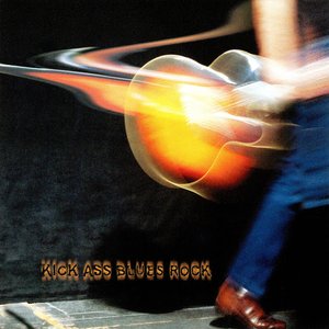 “Kick Ass Blues Rock”的封面